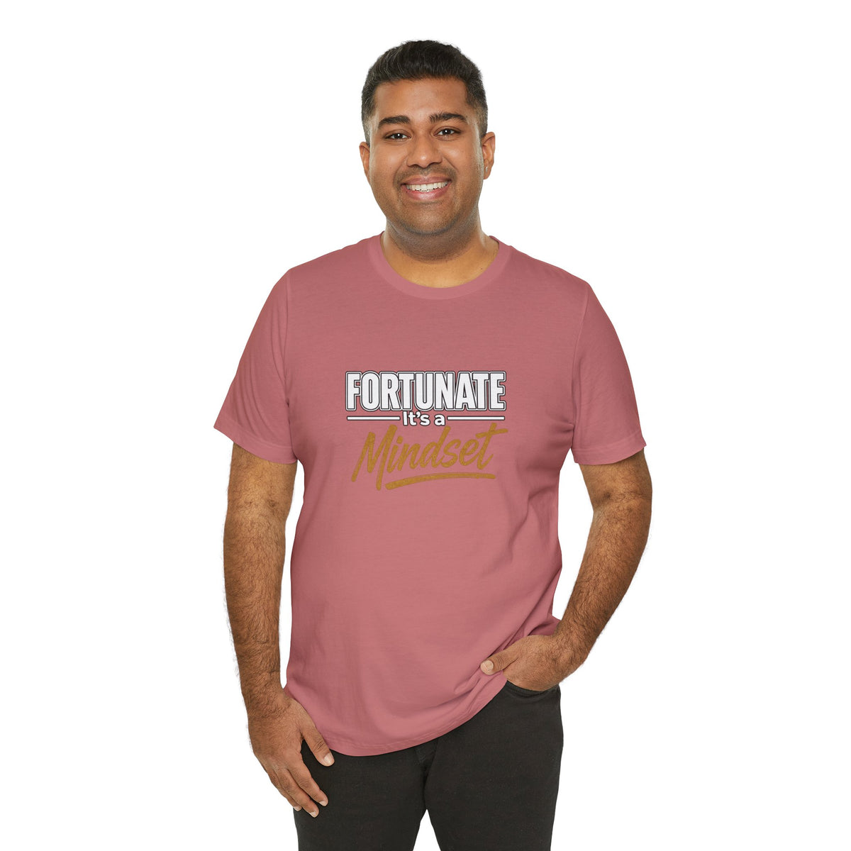 Fortunate It's a Mindset T-Shirt – Inspirational Motivational Tee