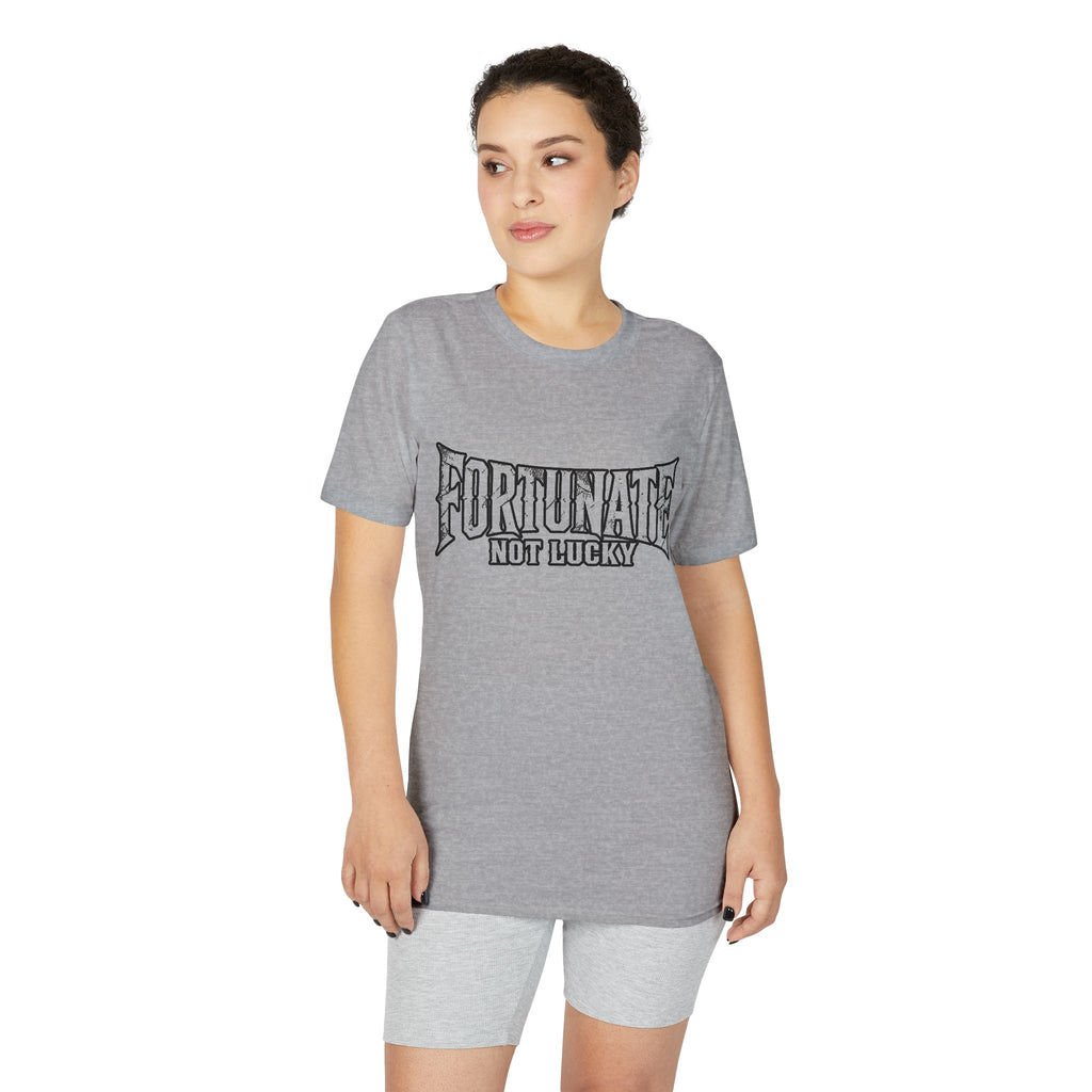 Fortunate Not Lucky Graphic T-Shirt — Edgy Black Lettering Performance Tee