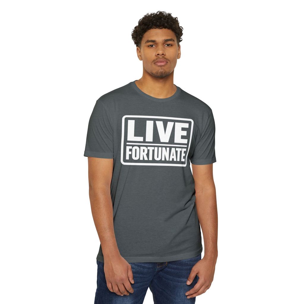 Live Fortunate T-Shirt — Inspirational Graphic Tee