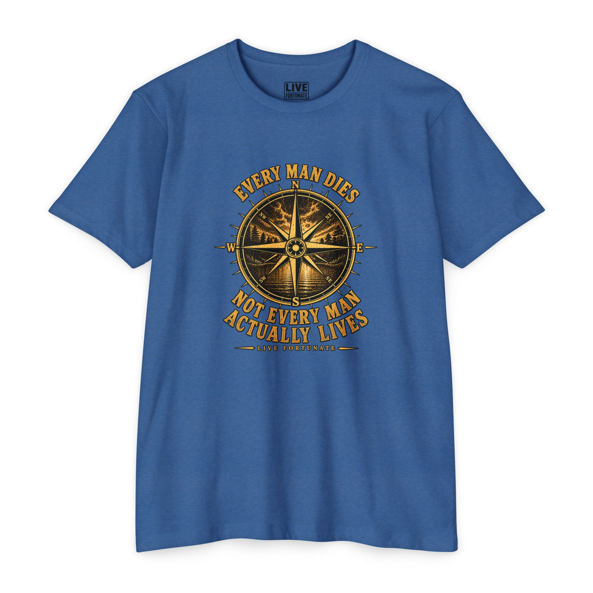 "Every Man Dies, Not Every Man Actually Lives" Compass Graphic Tee