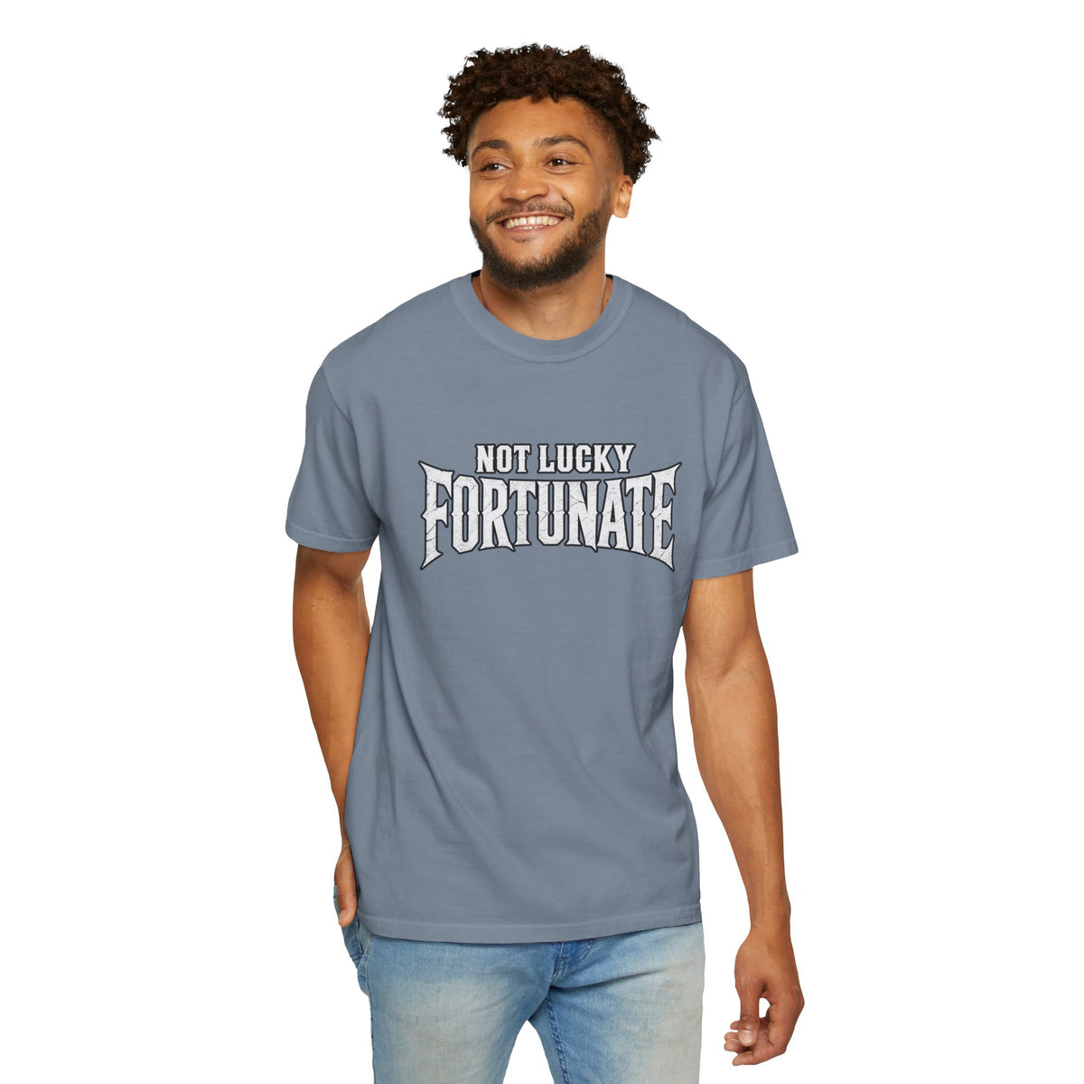 Not Lucky, Fortunate Graphic T-Shirt