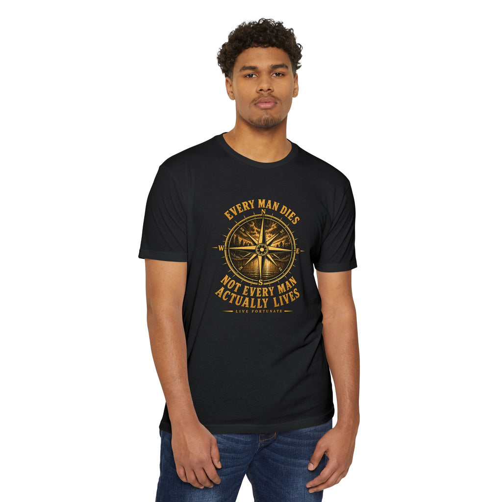 "Every Man Dies, Not Every Man Actually Lives" Compass Graphic Tee