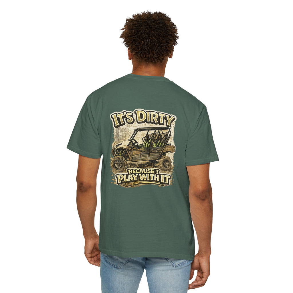 Off-Road UTV T-Shirt — "It's Dirty Because I Play With It" Mud Riding Tee