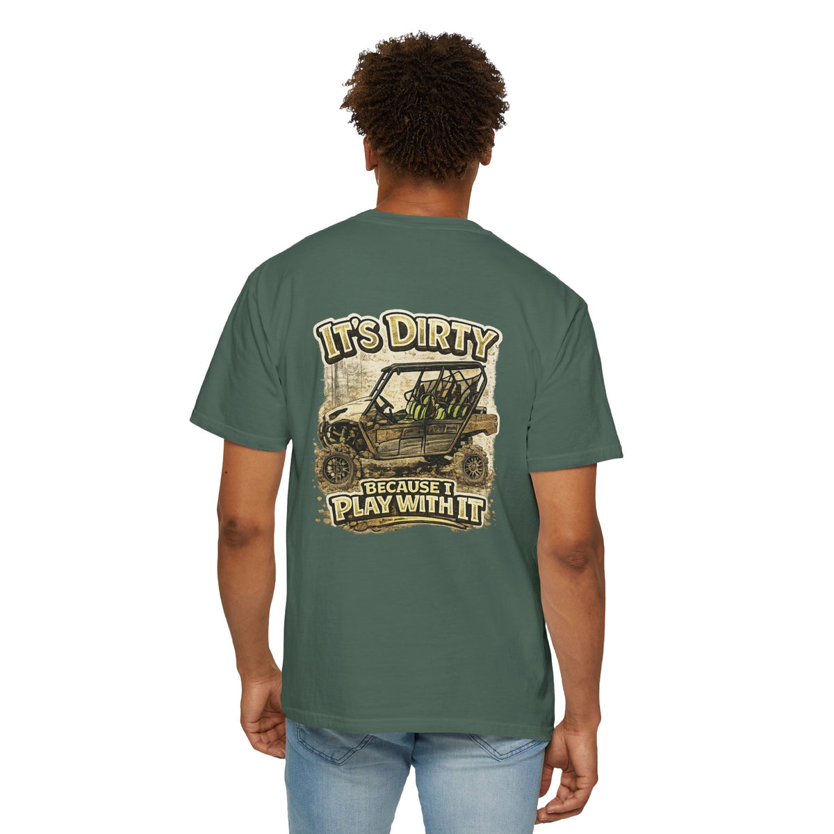 Off-Road UTV T-Shirt — "It's Dirty Because I Play With It" Mud Riding Tee
