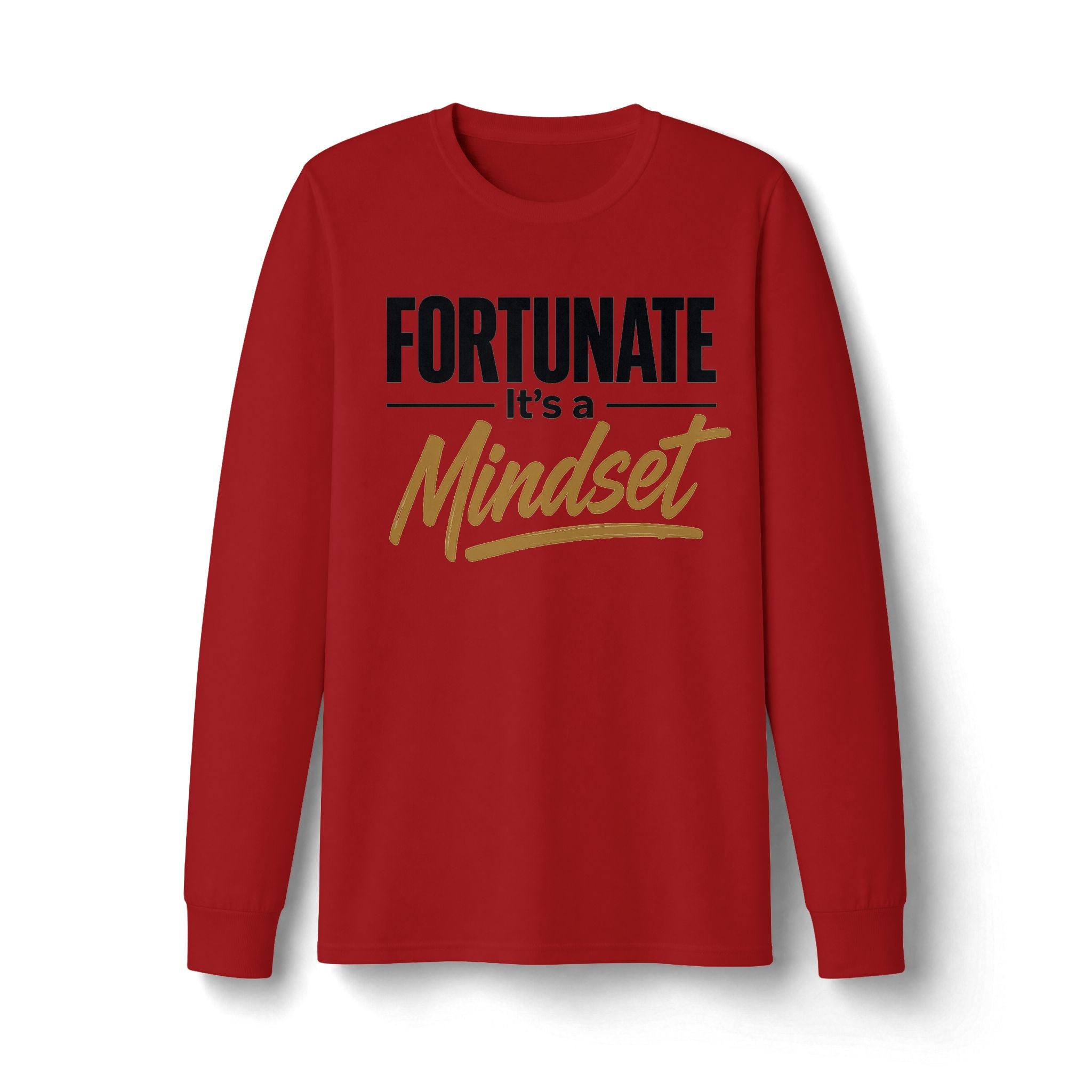Fortunate It's a Mindset Long Sleeve Shirt