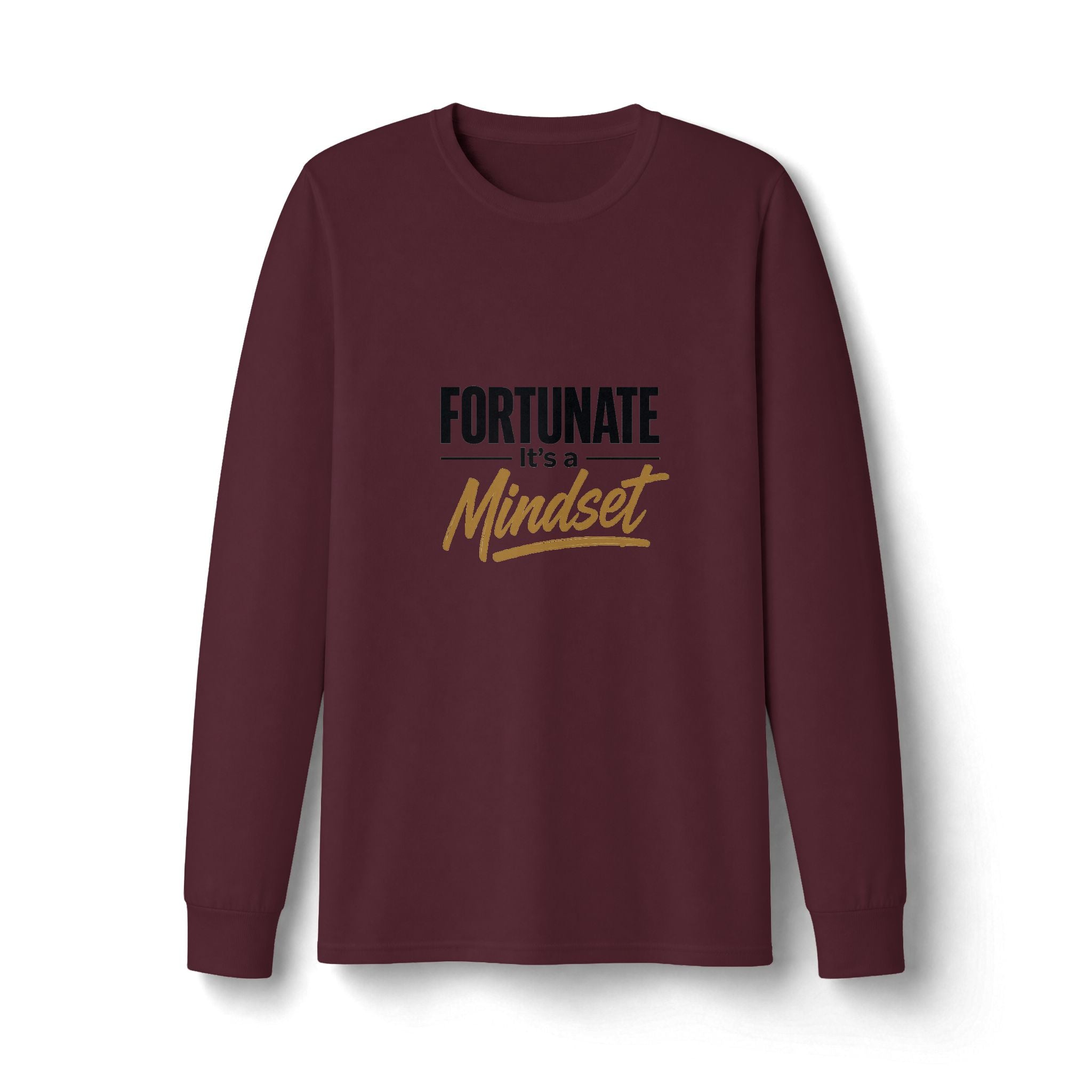 Fortunate It's a Mindset Long Sleeve Shirt