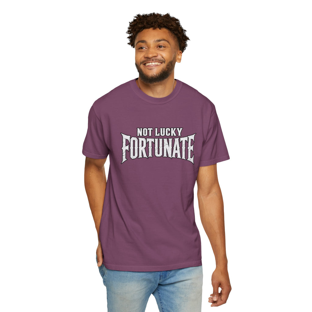 Not Lucky, Fortunate Graphic T-Shirt