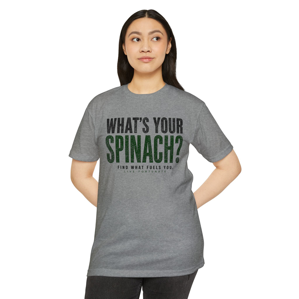 What’s Your Spinach? – Live Fortunate Men’s Tee