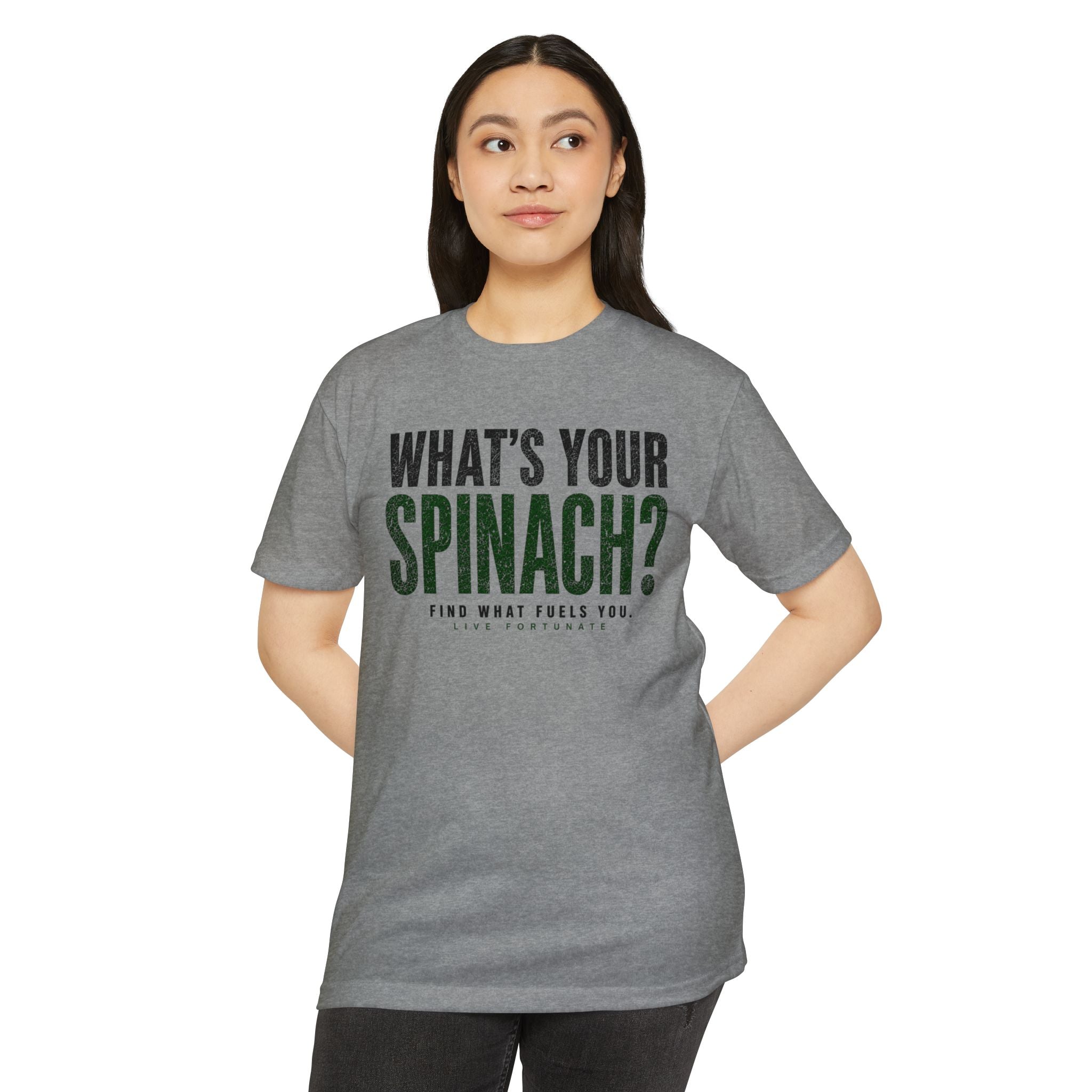 What’s Your Spinach? – Live Fortunate Men’s Tee