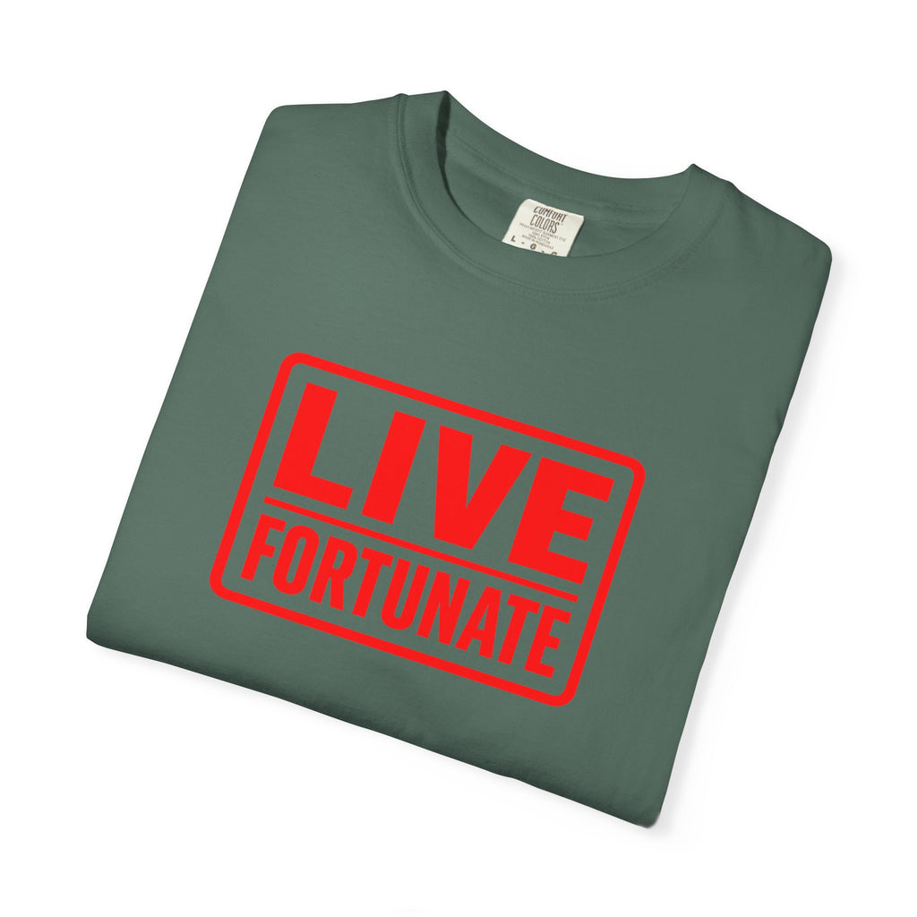 Live Fortunate Graphic T-Shirt