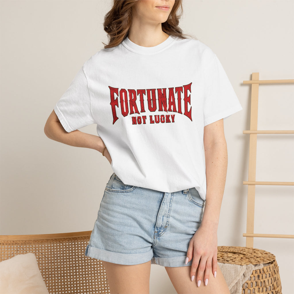 Fortunate Not Lucky T‑Shirt
