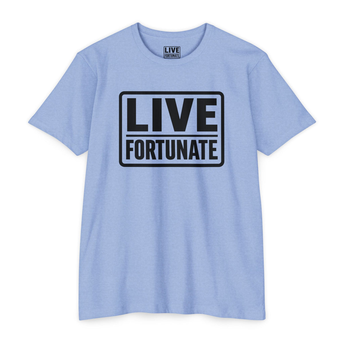 Live Fortunate Graphic T-shirt