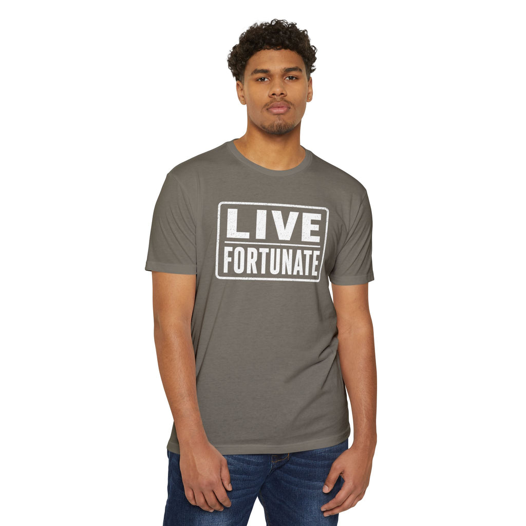Live Fortunate T-Shirt — Inspirational Graphic Tee