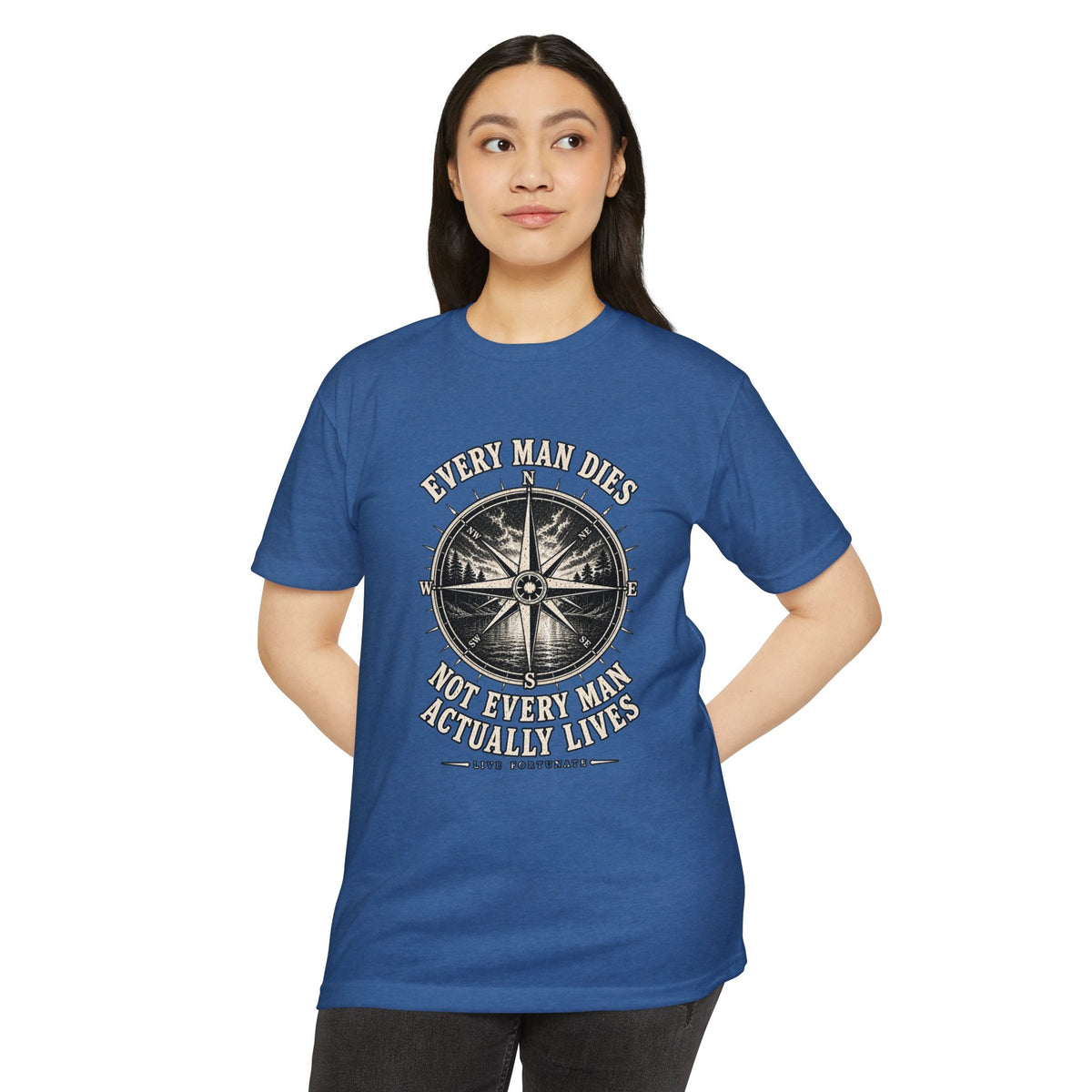 "Every Man Dies, Not Every Man Actually Lives" Vintage Nautical Compass Tee
