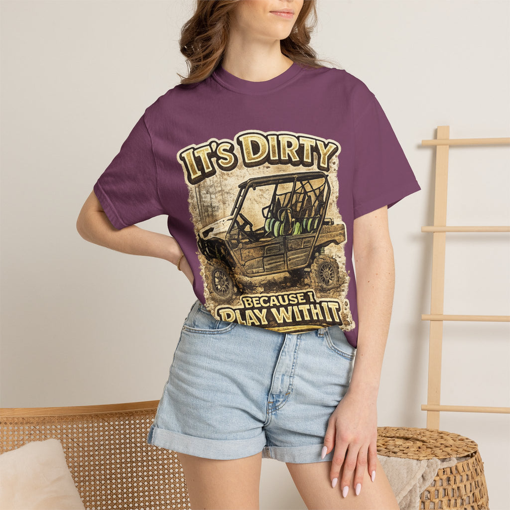 Off-Road UTV T-Shirt — "It's Dirty Because I Play With It" Mud Riding Tee