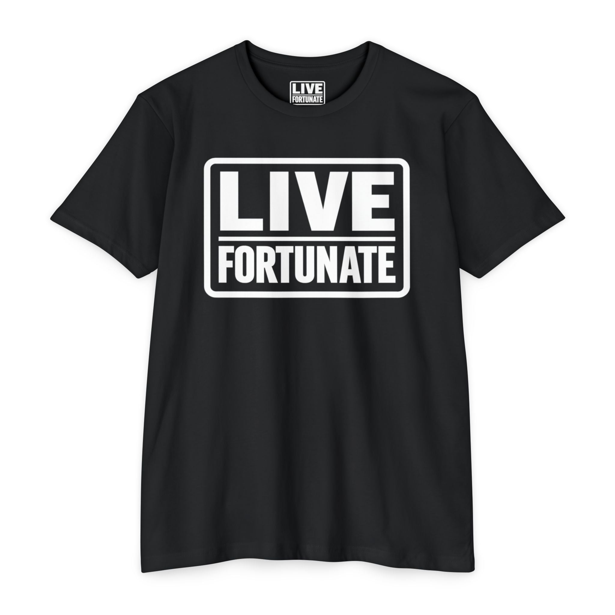 Live Fortunate T-Shirt — Inspirational Graphic Tee