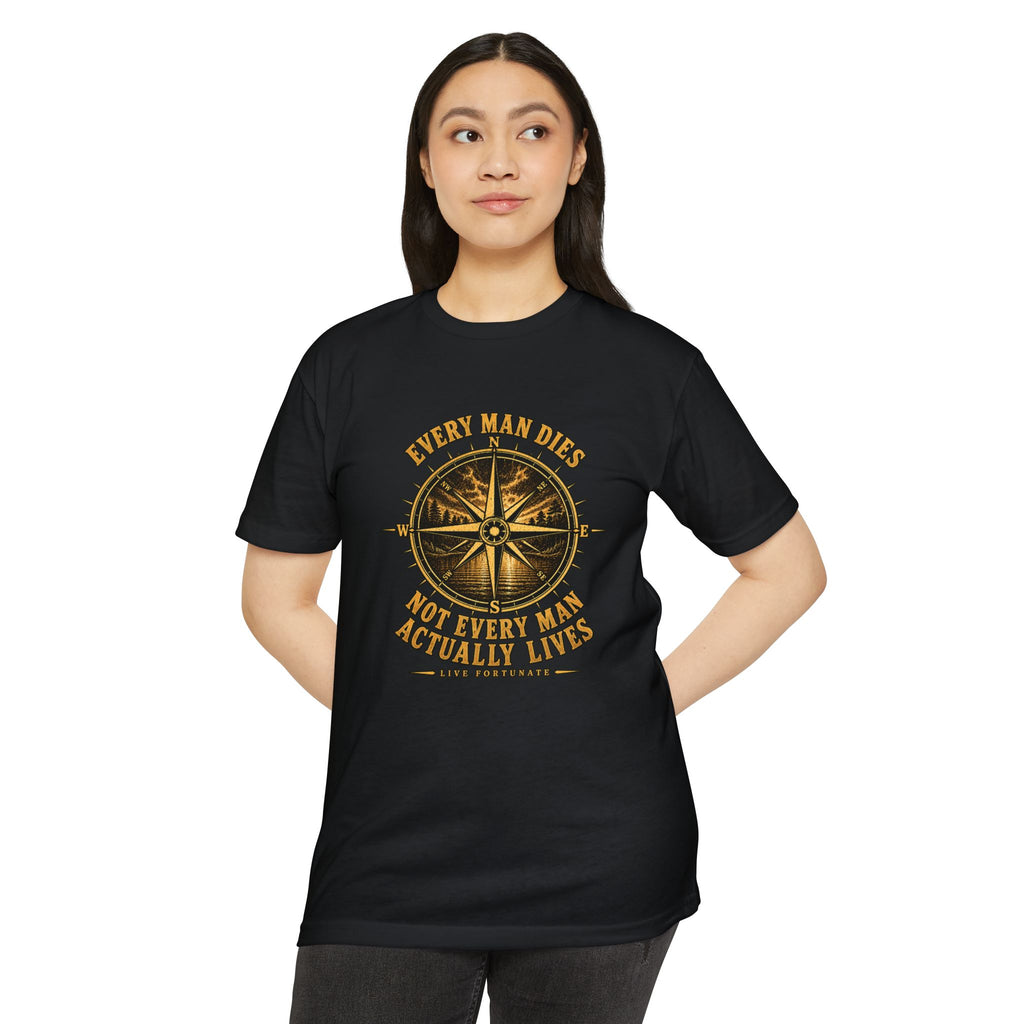 "Every Man Dies, Not Every Man Actually Lives" Compass Graphic Tee