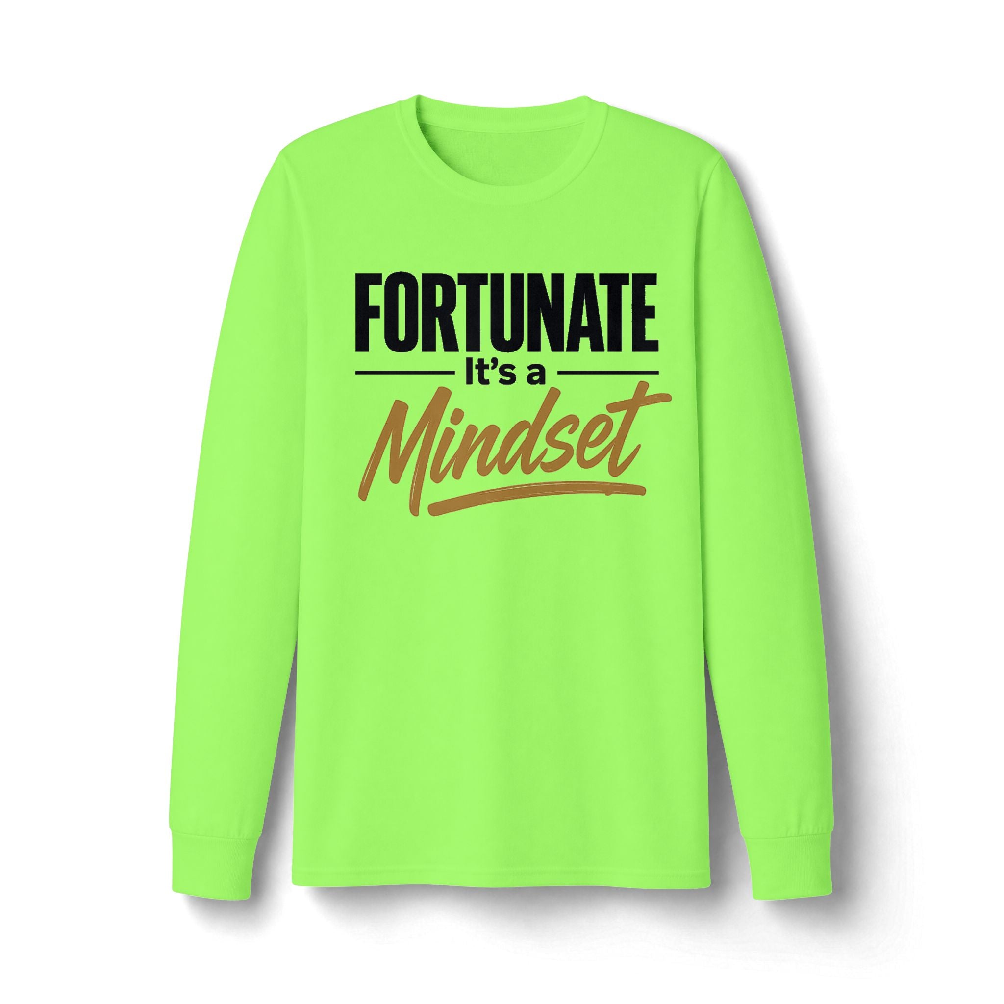 Fortunate It's a Mindset Long Sleeve Shirt