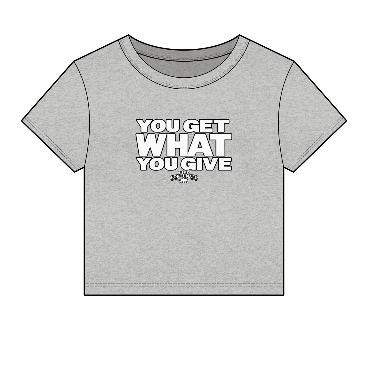 You Get What You Give Women’s Baby Tee