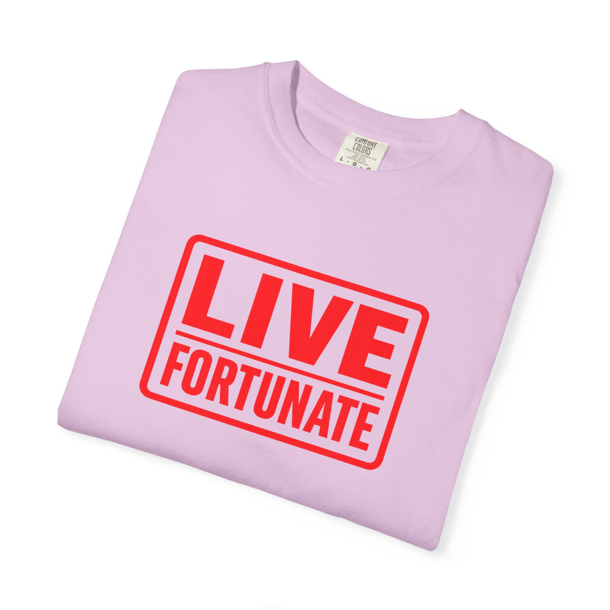 Live Fortunate Graphic T-Shirt