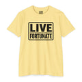 Live Fortunate Graphic T-shirt