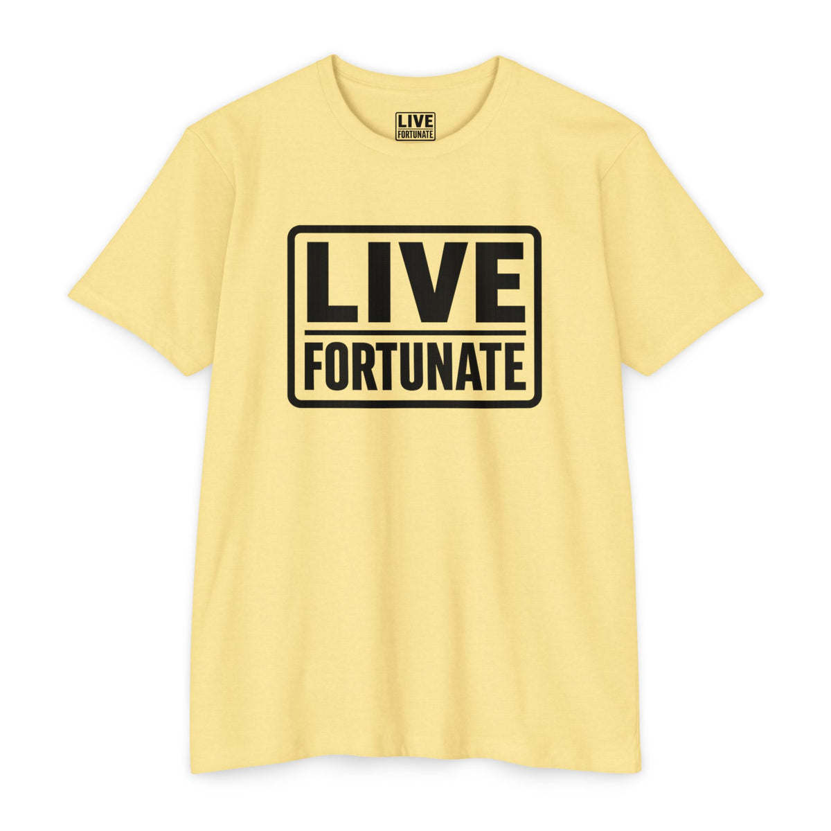 Live Fortunate Graphic T-shirt
