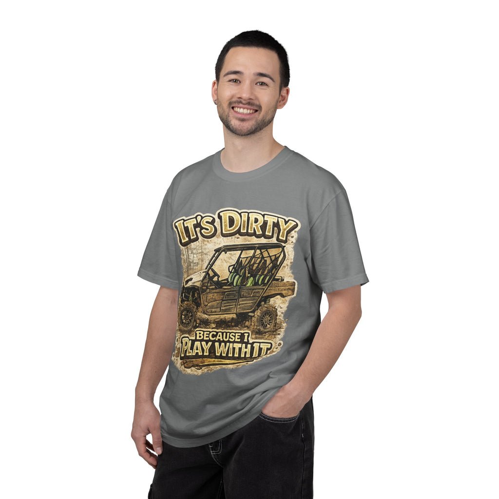 Off-Road UTV T-Shirt — "It's Dirty Because I Play With It" Mud Riding Tee