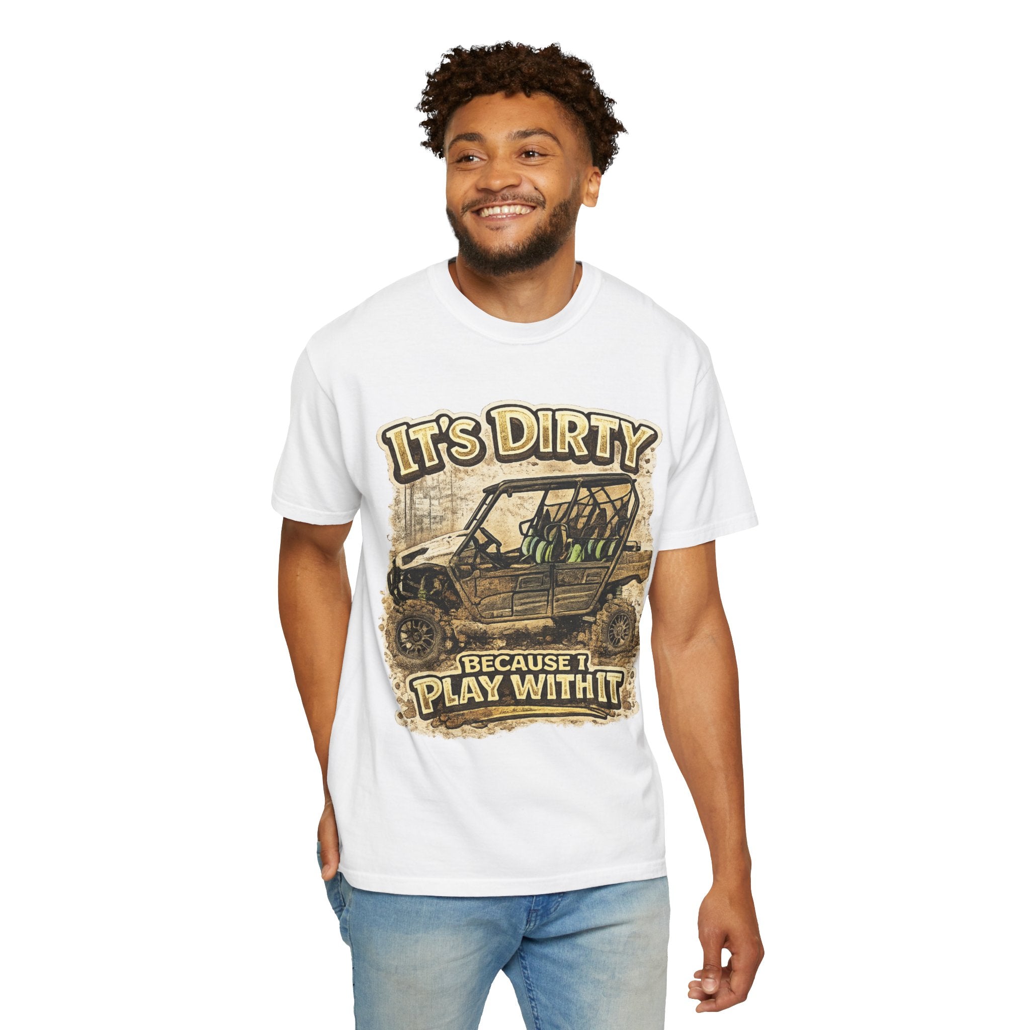 Off-Road UTV T-Shirt — "It's Dirty Because I Play With It" Mud Riding Tee