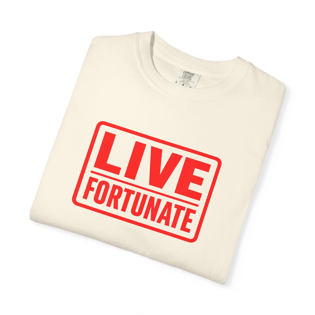 Live Fortunate Graphic T-Shirt