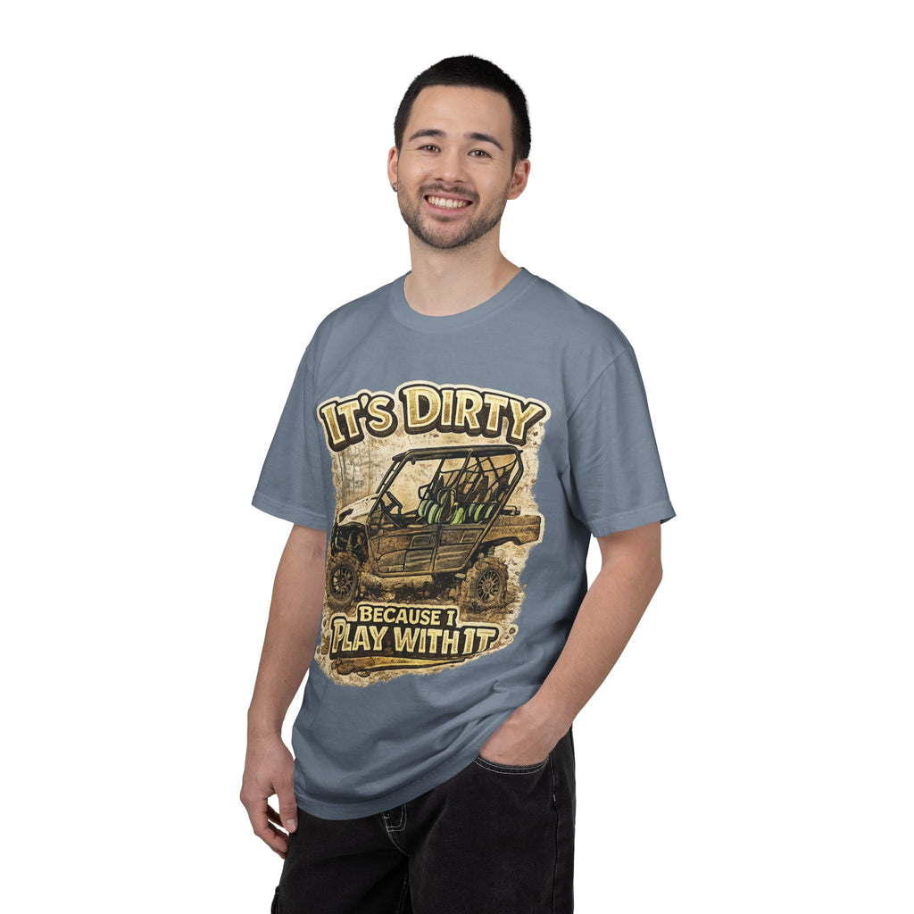 Off-Road UTV T-Shirt — "It's Dirty Because I Play With It" Mud Riding Tee