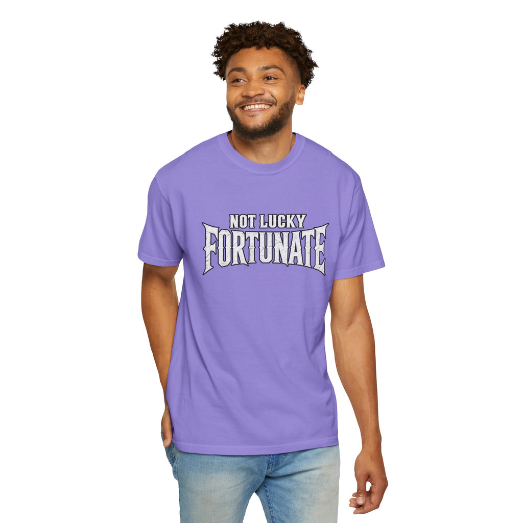 Not Lucky, Fortunate Graphic T-Shirt