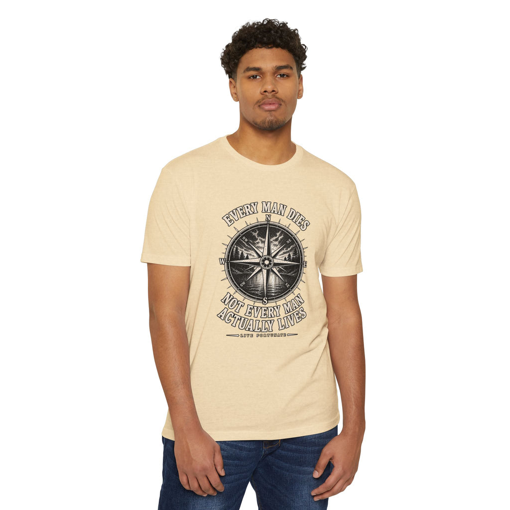 "Every Man Dies, Not Every Man Actually Lives" Vintage Nautical Compass Tee