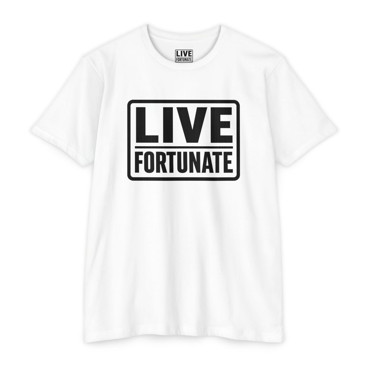 Live Fortunate Graphic T-shirt