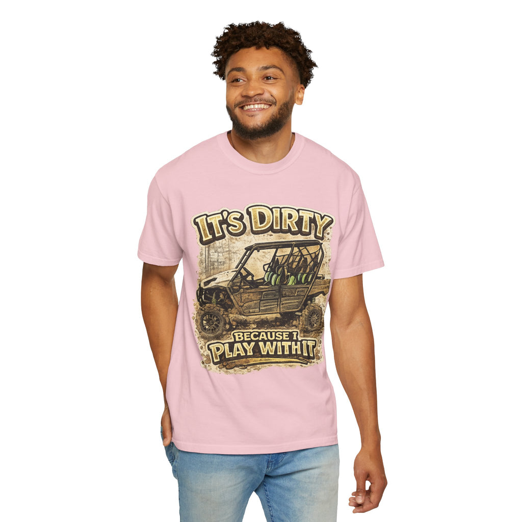 Off-Road UTV T-Shirt — "It's Dirty Because I Play With It" Mud Riding Tee