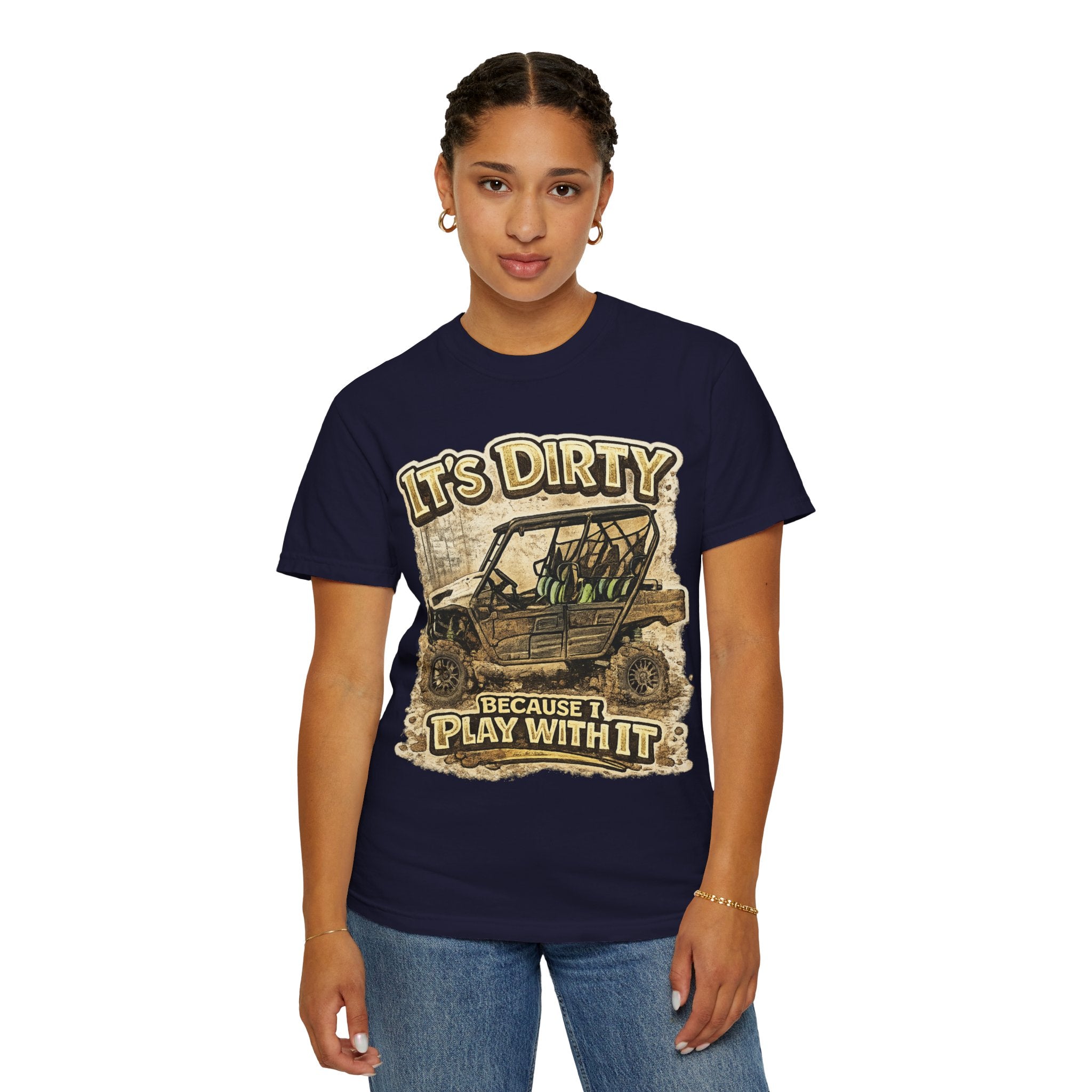 Off-Road UTV T-Shirt — "It's Dirty Because I Play With It" Mud Riding Tee