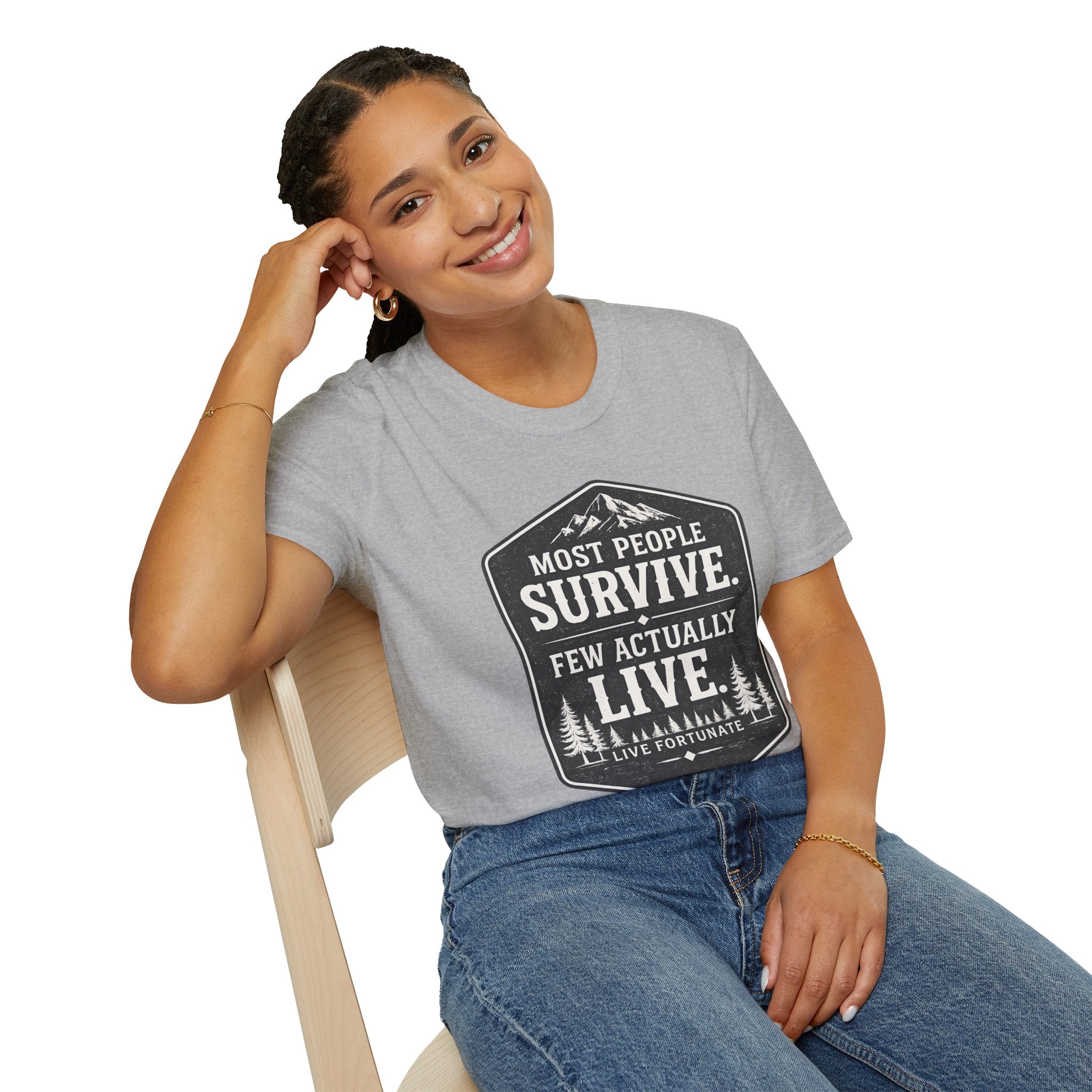 T-Shirt — Most People Survive. Few Actually Live. (Outdoor Adventure Graphic)