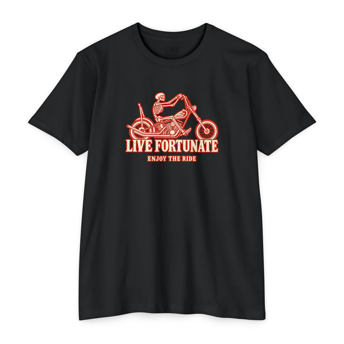 Live Fortunate Enjoy the Ride Skeleton Motorcycle Tee