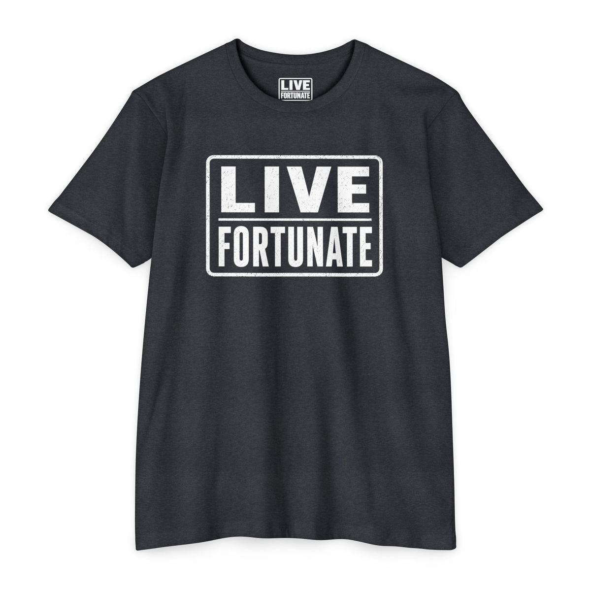 Live Fortunate T-Shirt — Inspirational Graphic Tee