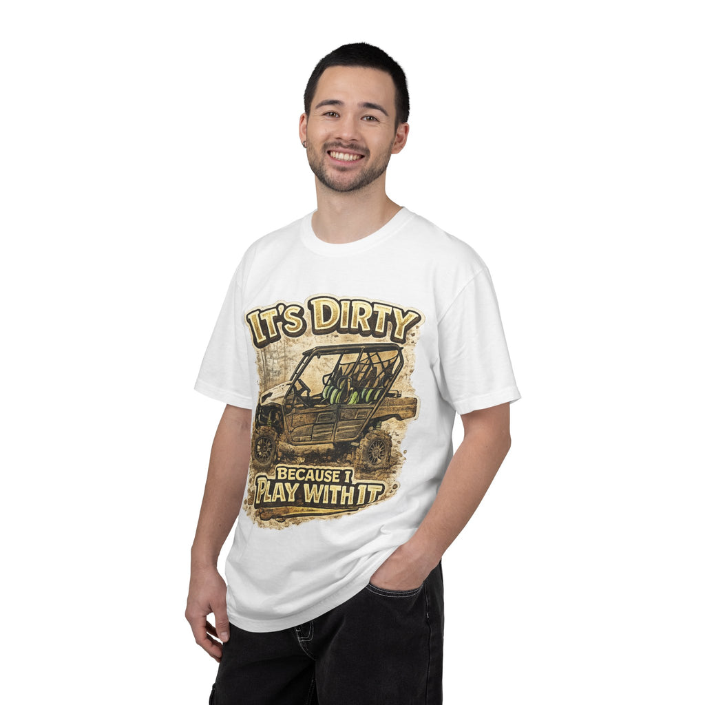 Off-Road UTV T-Shirt — "It's Dirty Because I Play With It" Mud Riding Tee