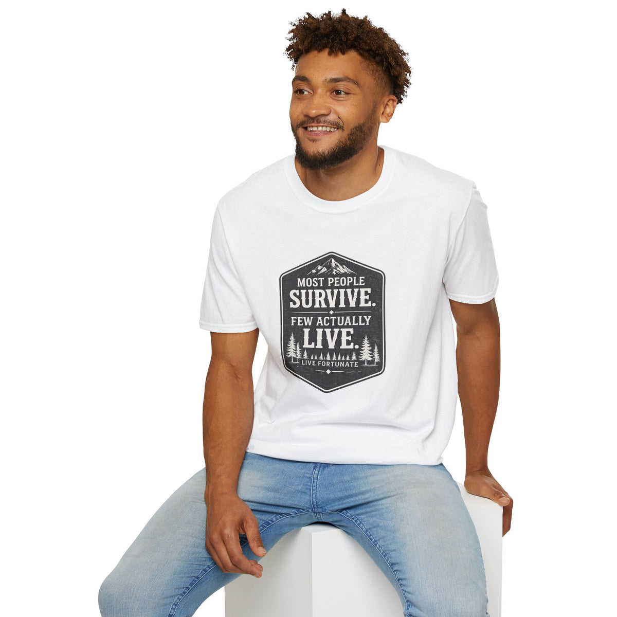 T-Shirt — Most People Survive. Few Actually Live. (Outdoor Adventure Graphic)