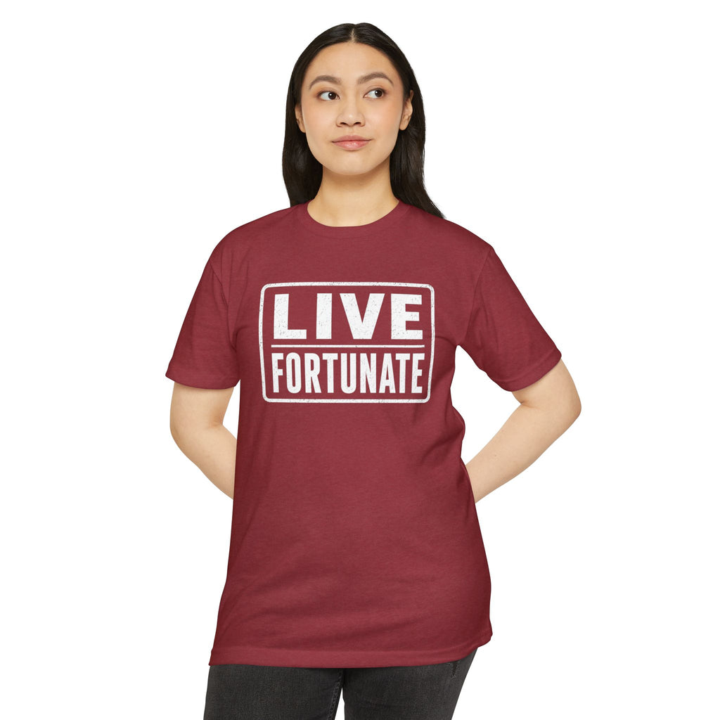 Live Fortunate T-Shirt — Inspirational Graphic Tee