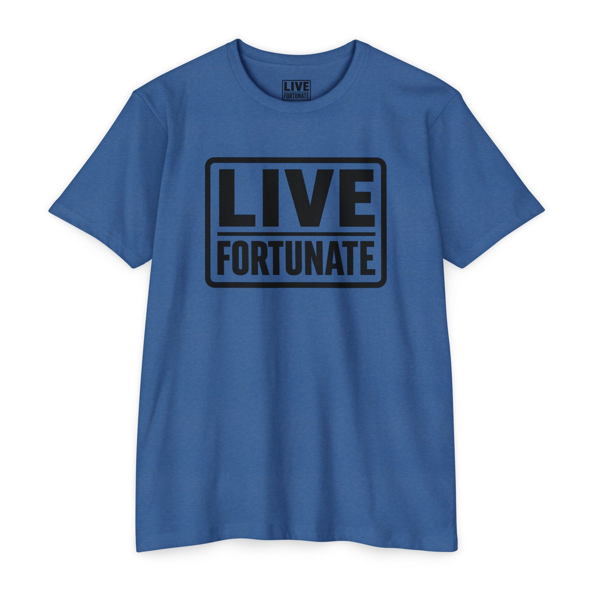 Live Fortunate Graphic T-shirt
