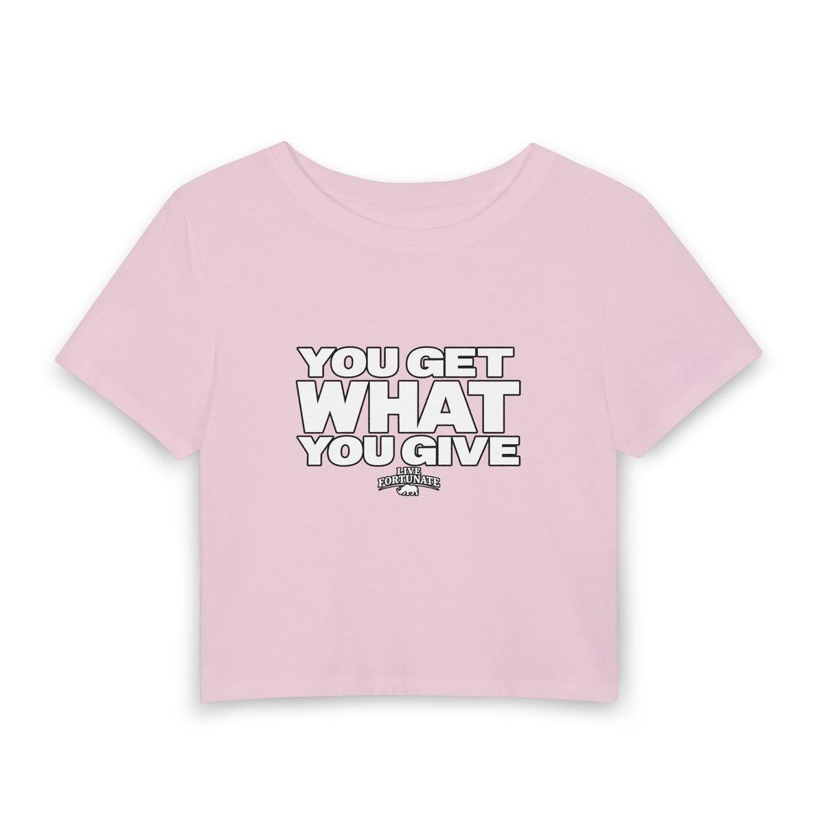 You Get What You Give Women's Baby Tee — Retro Block Text Cropped Graphic Tee
