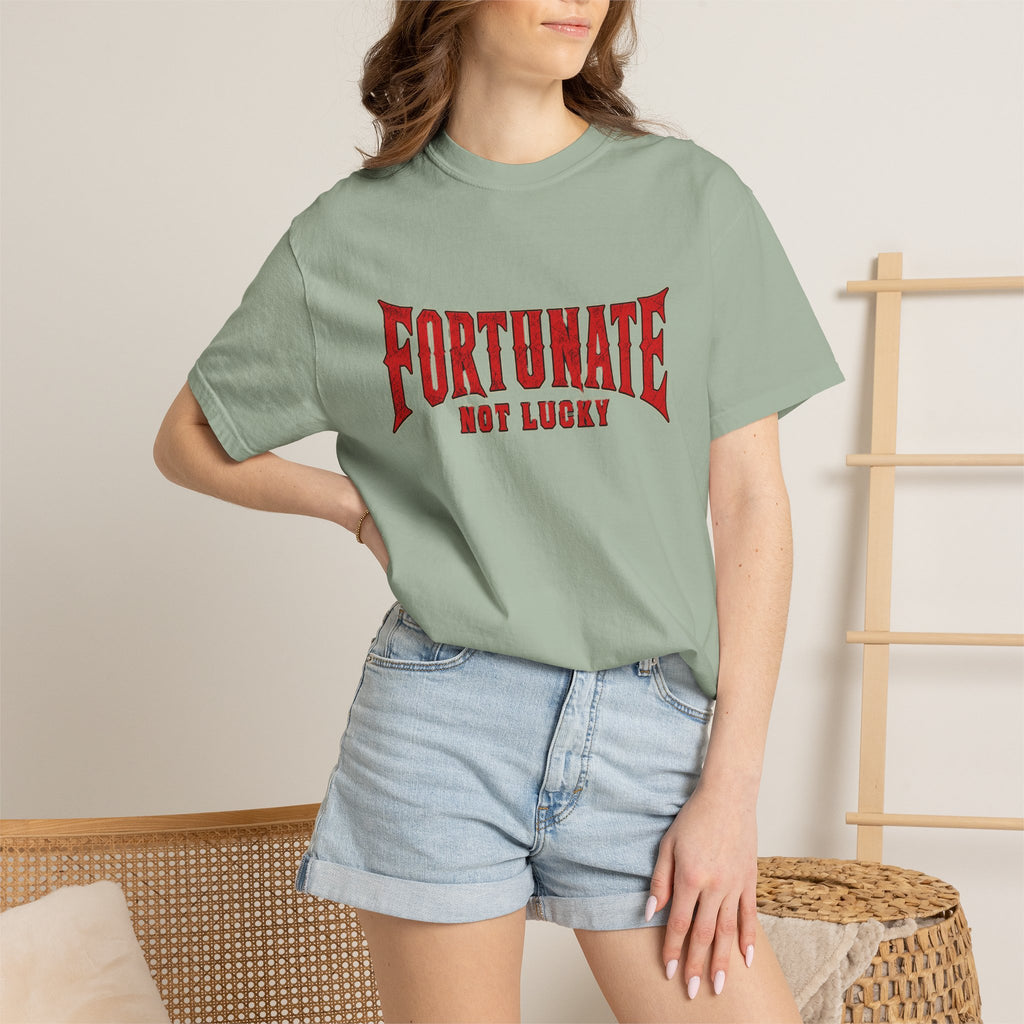Fortunate Not Lucky T‑Shirt