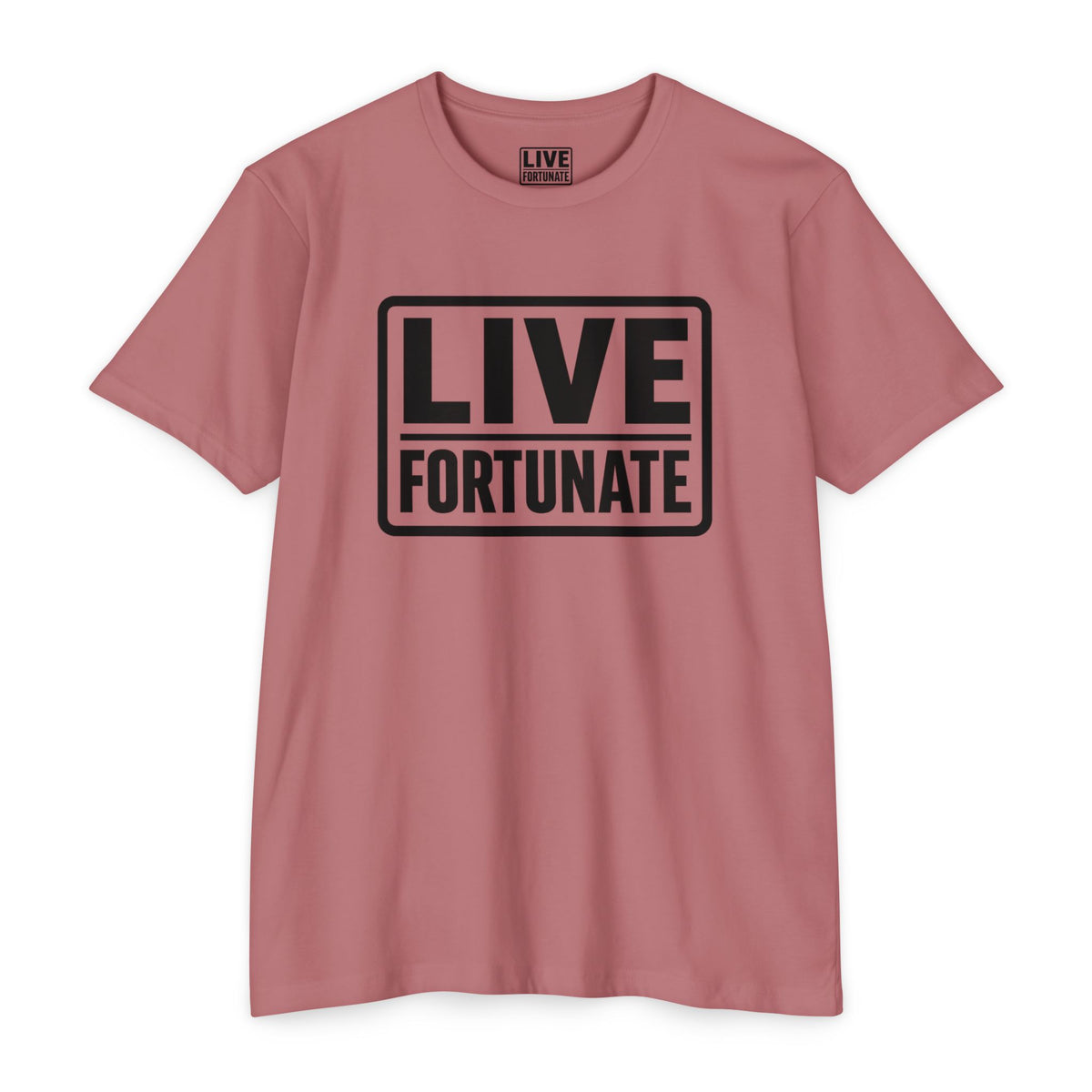 Live Fortunate Graphic T-shirt