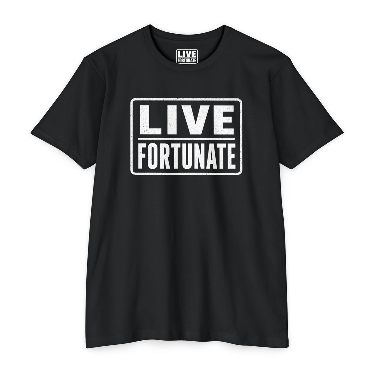 Live Fortunate T-Shirt — Inspirational Graphic Tee
