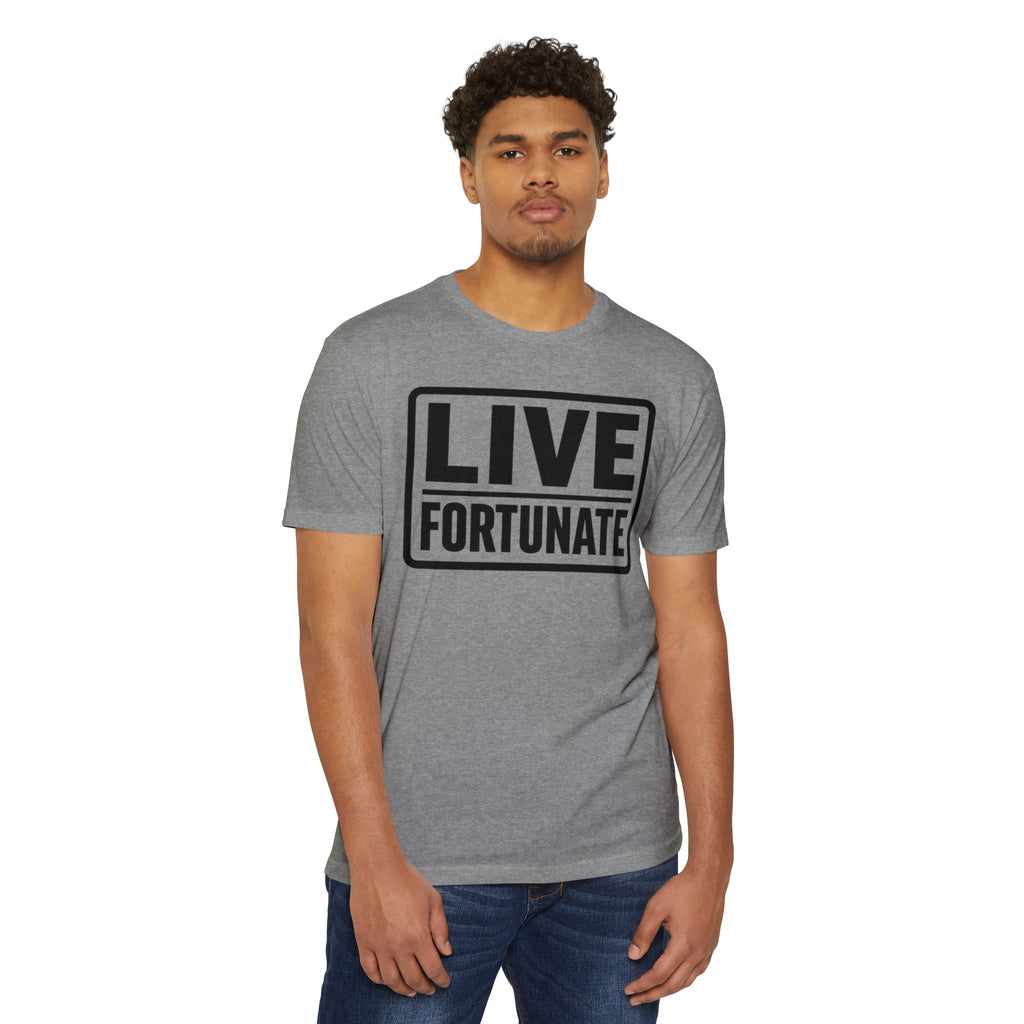 Live Fortunate Graphic T-shirt