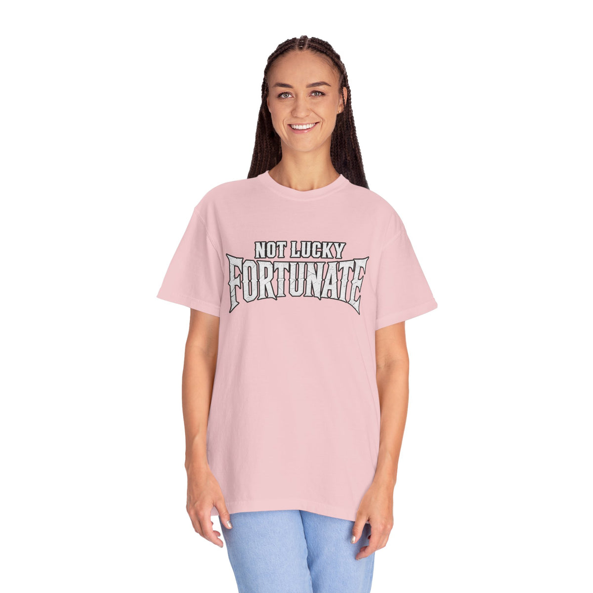 Not Lucky, Fortunate Graphic T-Shirt